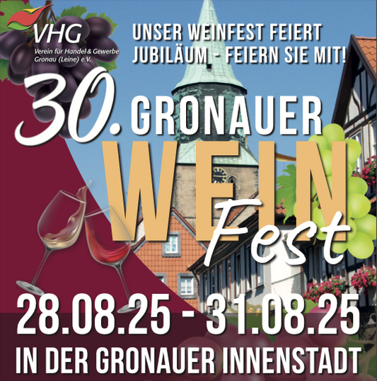 30 Jahre Gronauer Weinfest! 28.08.2025 - 31.08.2025