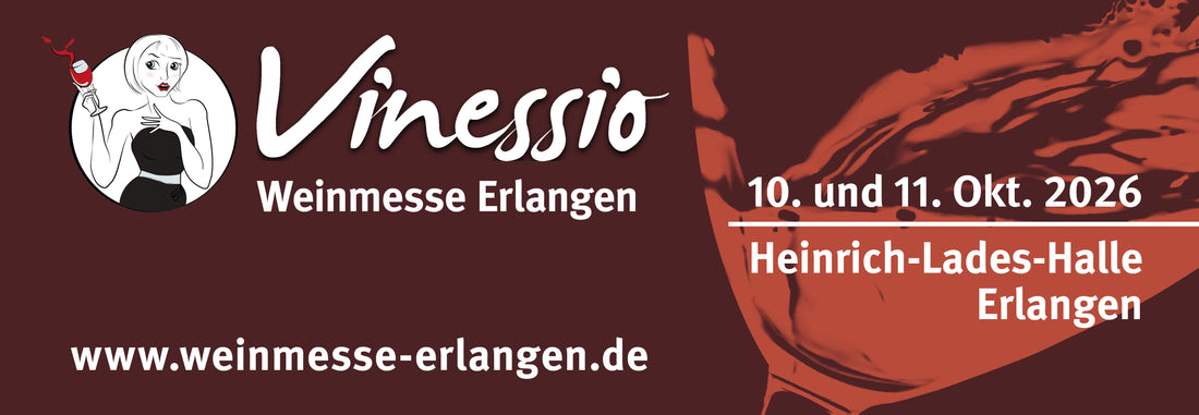 Wir sind dabei: Vinessio Weinmesse Erlangen am 10. und 11. Oktober
