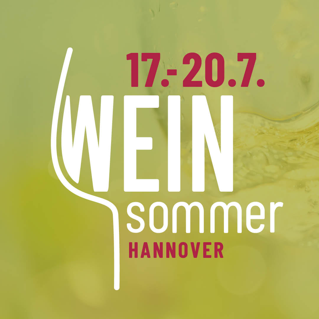 Wir sind beim WEINsommer Hannover 2025!